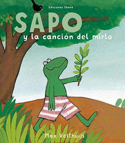 Sapo y la cancion del Mirlo Ekare