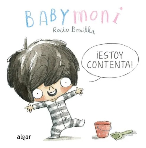 [9788491426264] Estoy Contenta Babymoni Rocío Bonilla